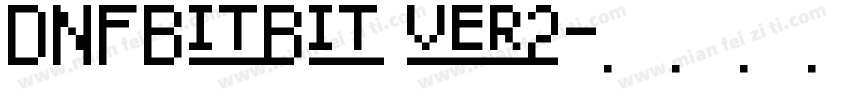 DNFBitBit ver2字体转换